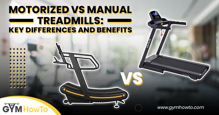 motorized-vs-manual-treadmills-key-differences-and-benefits
