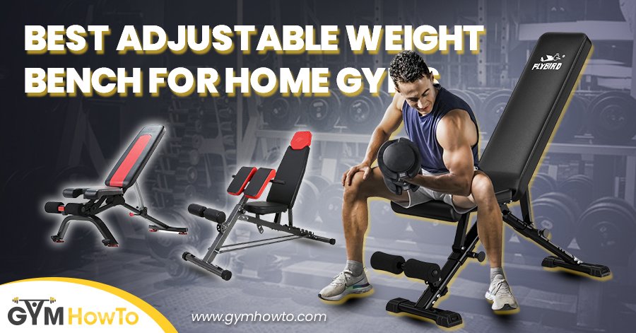 best-adjustable-weight-bench-for-home-gyms